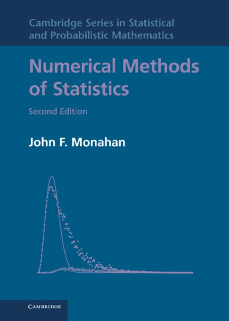 Book cover of: Numerical Methods of Statistics. By: John F. Monahan