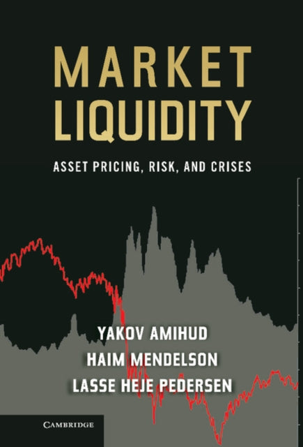 Book cover of: Market Liquidity. By: Yakov Amihud