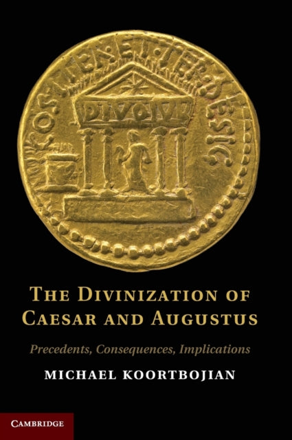 Book cover of: Divinization of Caesar and Augustus