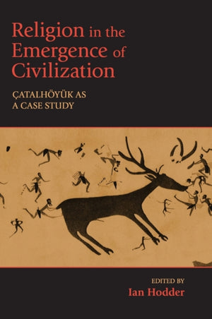 Religion in the Emergence of Civilization
