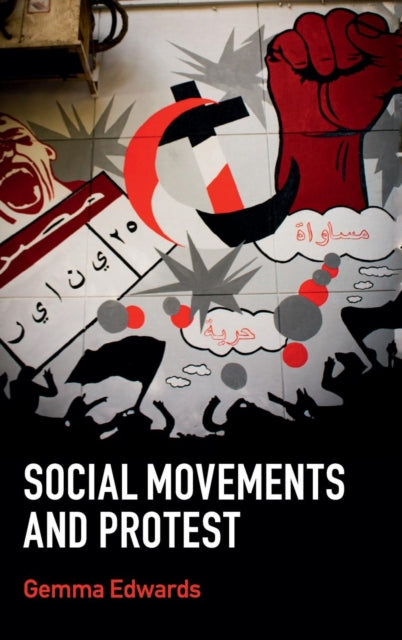 Book cover of: Social Movements and Protest. By: Gemma Edwards