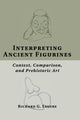 Book cover of: Interpreting Ancient Figurines. By: Richard G. Lesure