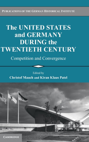 United States and Germany during the Twentieth Century