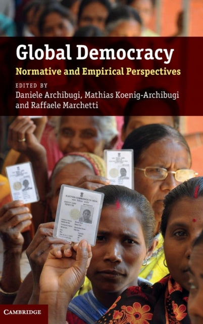 Book cover of: Global Democracy. By: Daniele Archibugi