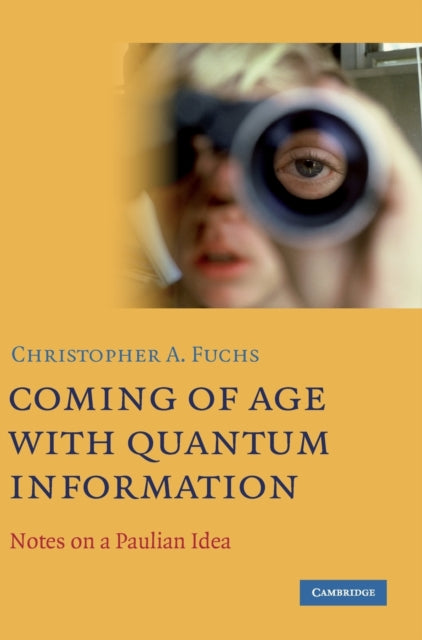 Coming of Age With Quantum Information