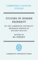 Book cover of: Studies in Roman Property. By: M. I. Finley