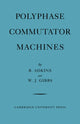 Book cover of: Polyphase Commutator Machines. By: Bernard Adkins