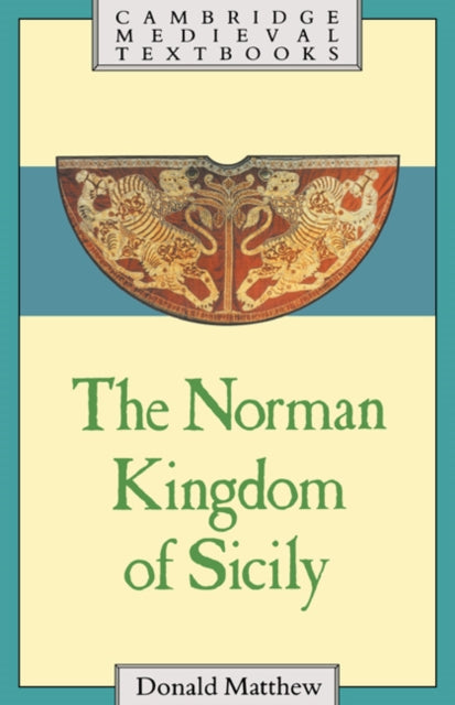 Book cover of: Norman Kingdom of Sicily