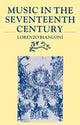 Book cover of: Music in the Seventeenth Century