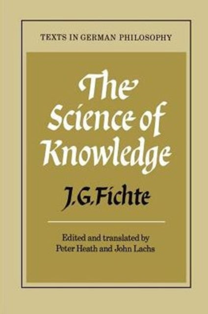 The Science of Knowledge