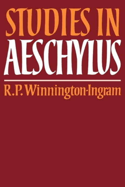 Book cover of: Studies in Aeschylus