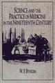 Book cover of: Science and the Practice of Medicine in the Nineteenth Century