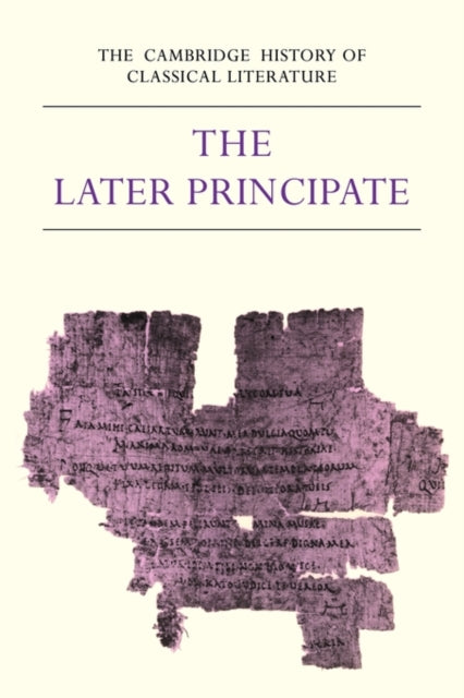 Book cover of: Cambridge History of Classical Literature: Volume 2, Latin Literature, Part 5, The Later Principate