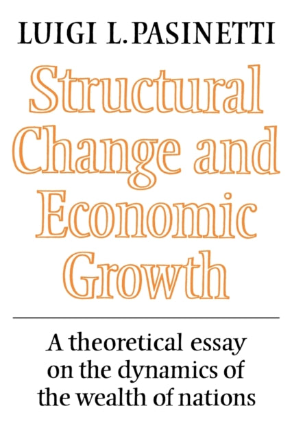 Book cover of: Structural Change and Economic Growth. By: Luigi L. Pasinetti