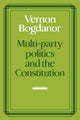 Book cover of: Multi-party Politics and the Constitution. By: Vernon Bogdanor