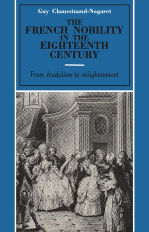 French Nobility in the Eighteenth Century