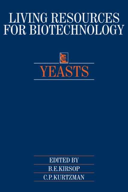 Book cover of: Yeasts. By: B. E. Kirsop