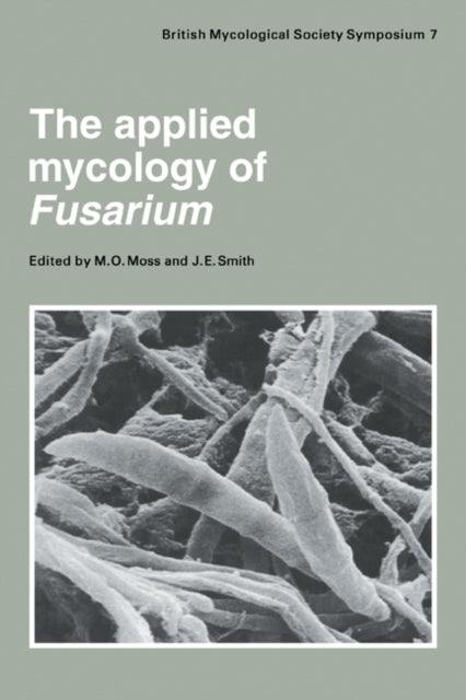 Book cover of: Applied Mycology of Fusarium
