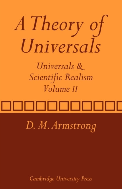 Book cover of: Theory of Universals: Volume 2. By: D. M. Armstrong