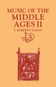 Book cover of: Music of the Middle Ages: Volume 2. By: F. Alberto Gallo