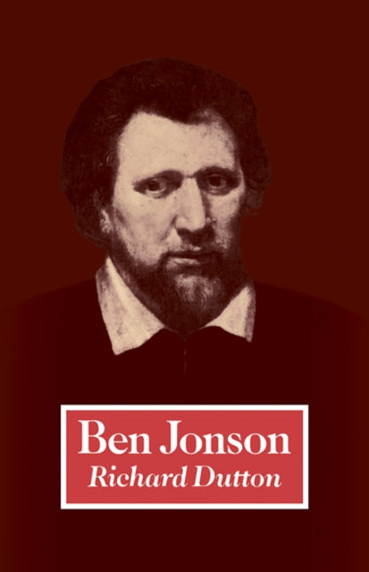 Book cover of: Ben Jonson. By: Richard Dutton