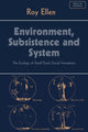Book cover of: Environment, Subsistence and System