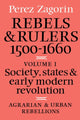 Book cover of: Rebels and Rulers, 1500–1600: Volume 1, Agrarian and Urban Rebellions