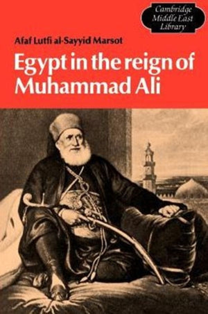 Egypt in the Reign of Muhammad Ali