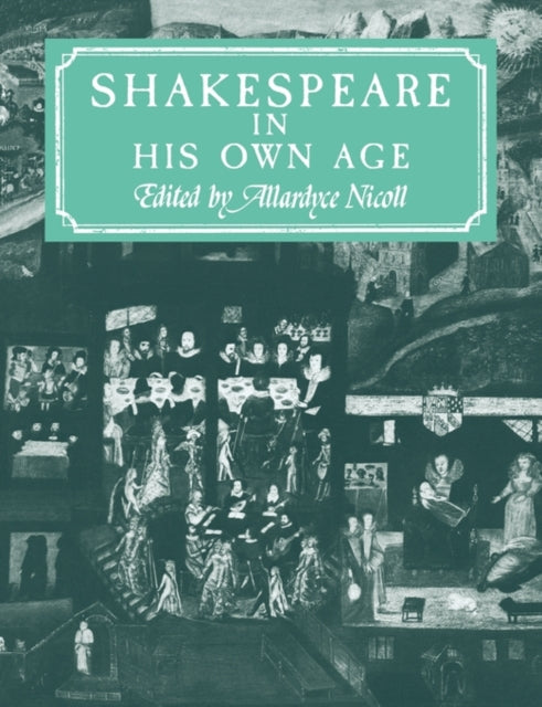Book cover of: Shakespeare in His Own Age. By: Nicoll