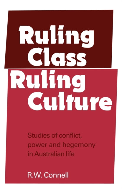 Ruling Class, Ruling Culture