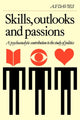 Book cover of: Skills Outlooks and Passions. By: Alan Fraser Davies