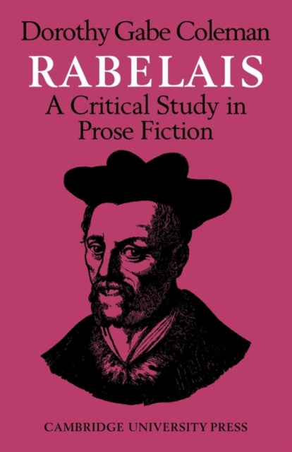 Book cover of: Rabelais: A Critical Study in Prose Fiction. By: Coleman
