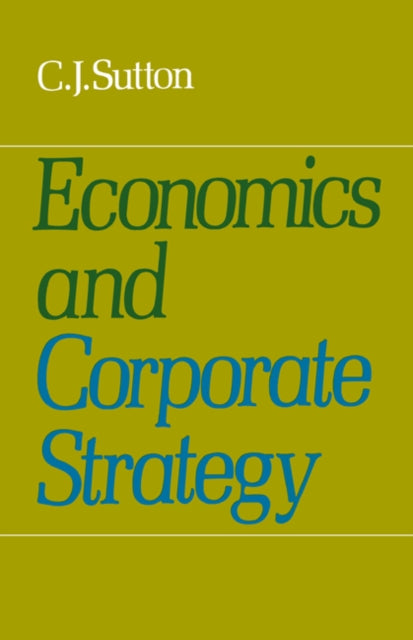 Book cover of: Economics and Corporate Strategy