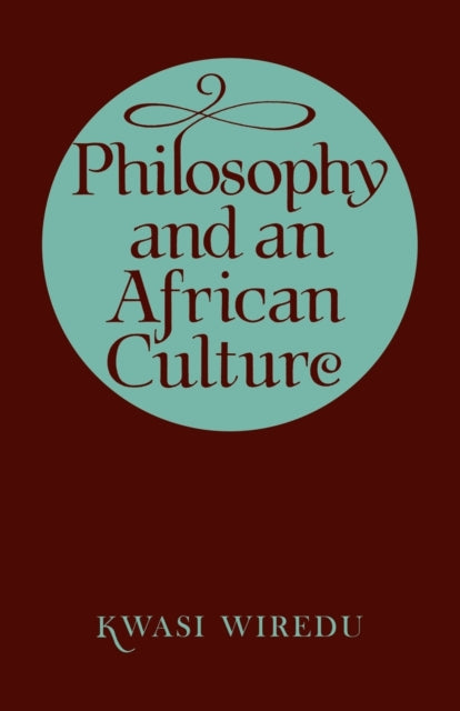 Book cover of: Philosophy and an African Culture