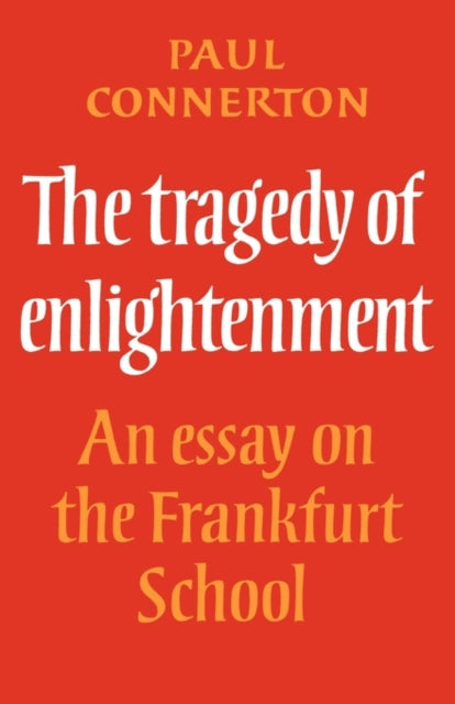 Book cover of: Tragedy of Enlightenment