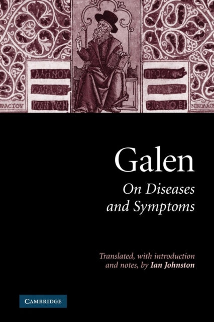 Book cover of: Galen: On Diseases and Symptoms. By: Galen
