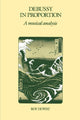 Book cover of: Debussy in Proportion. By: Roy Howat