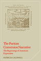 Book cover of: Puritan Conversion Narrative. By: Patricia Caldwell