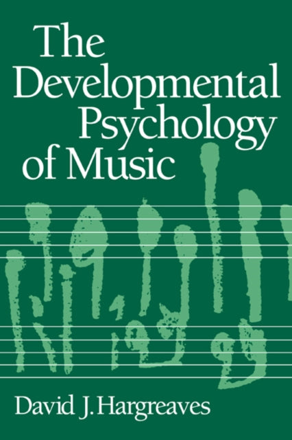 Book cover of: Developmental Psychology of Music