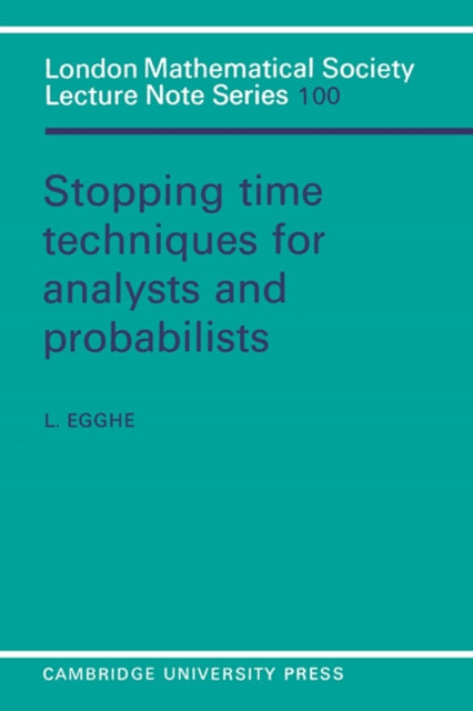 Stopping Time Techniques for Analysts and Probabilists
