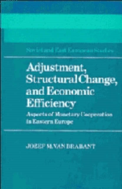 Book cover of: Adjustment, Structural Change, and Economic Efficiency