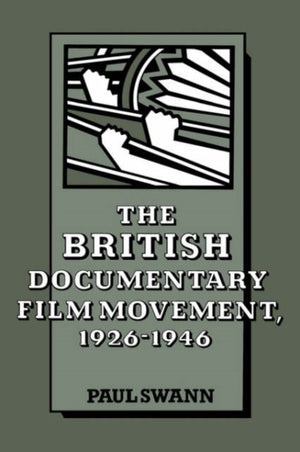 British Documentary Film Movement, 1926–1946