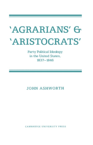 Agrarians' and 'Aristocrats'