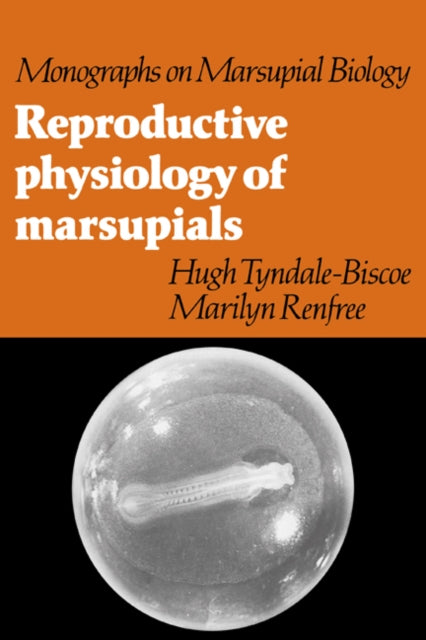 Book cover of: Reproductive Physiology of Marsupials