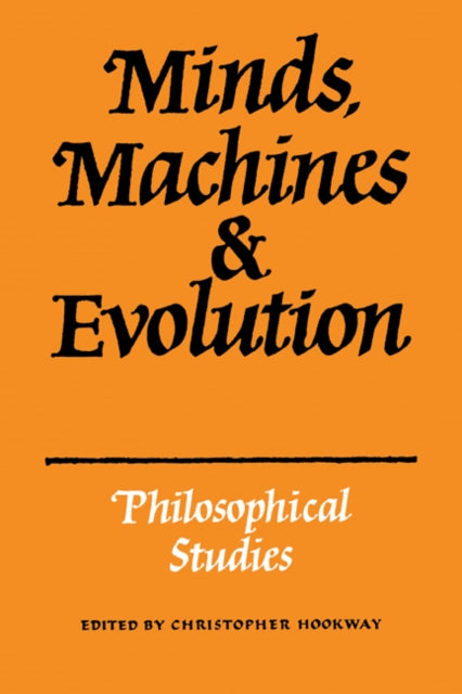 Book cover of: Minds, Machines and Evolution