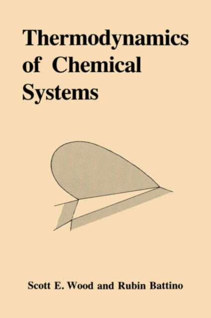 Book cover of: Thermodynamics of Chemical Systems