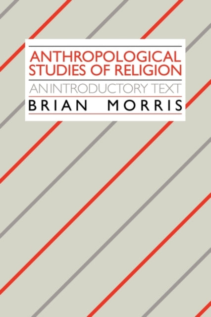 Anthropological Studies of Religion