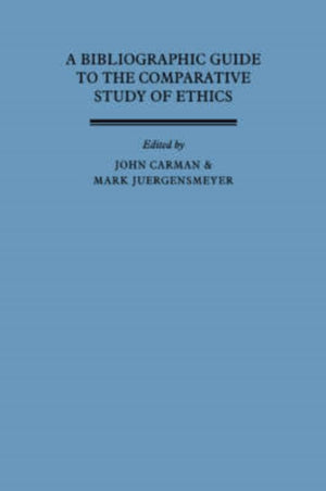 Bibliographic Guide to the Comparative Study of Ethics