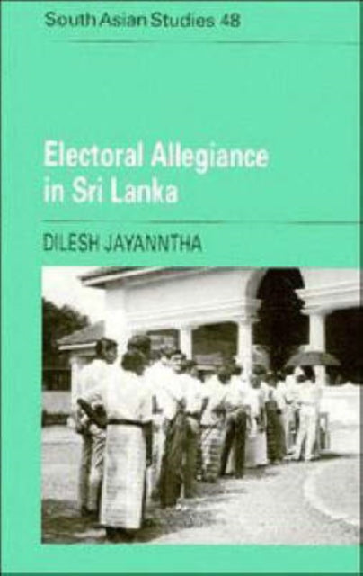Electoral Allegiance in Sri Lanka