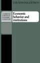 Book cover of: Economic Behavior and Institutions. By: Thrainn Eggertsson